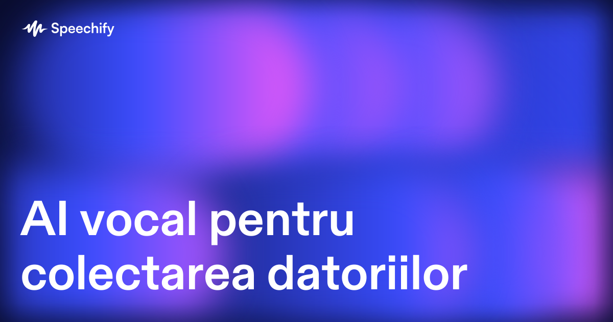AI vocal pentru colectarea datoriilor