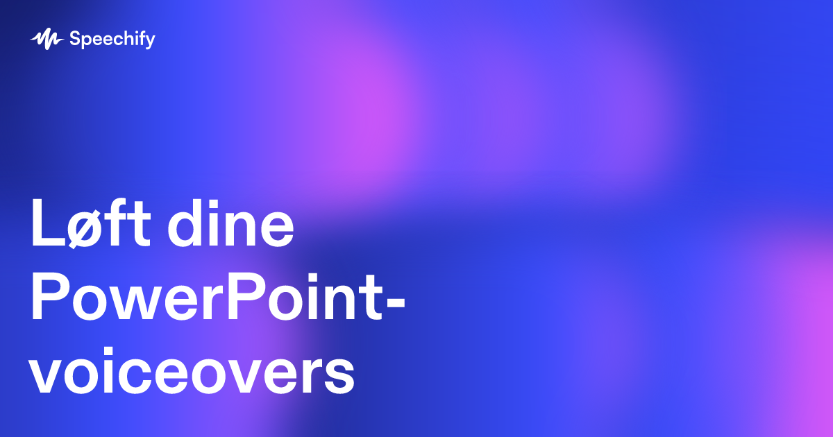 Løft dine PowerPoint-voiceovers