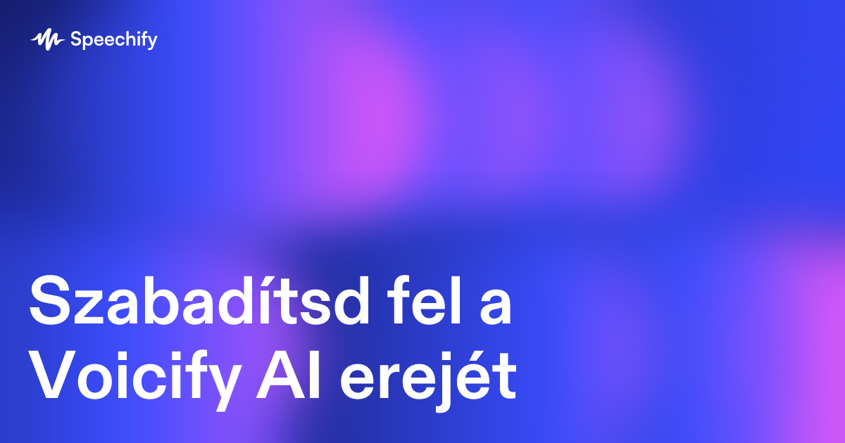 Szabadítsd fel a Voicify AI erejét