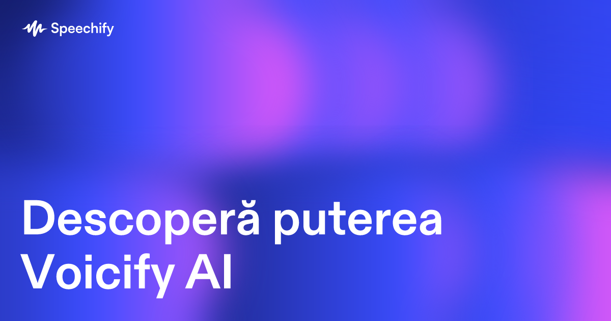 Descoperă puterea Voicify AI
