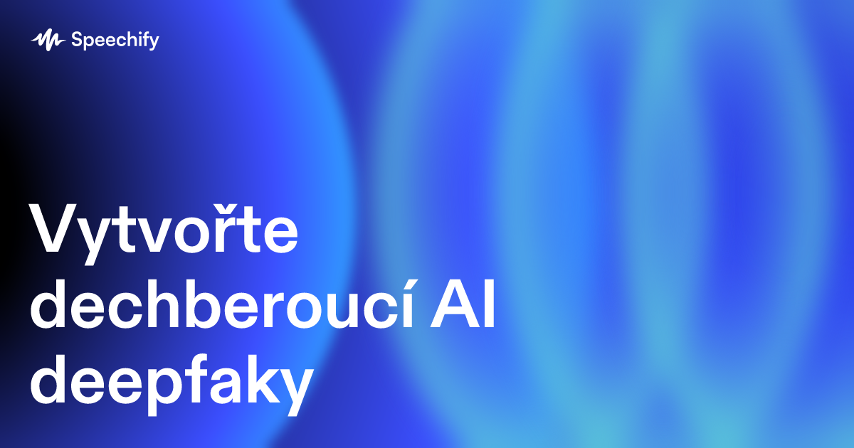 Vytvořte dechberoucí AI deepfaky