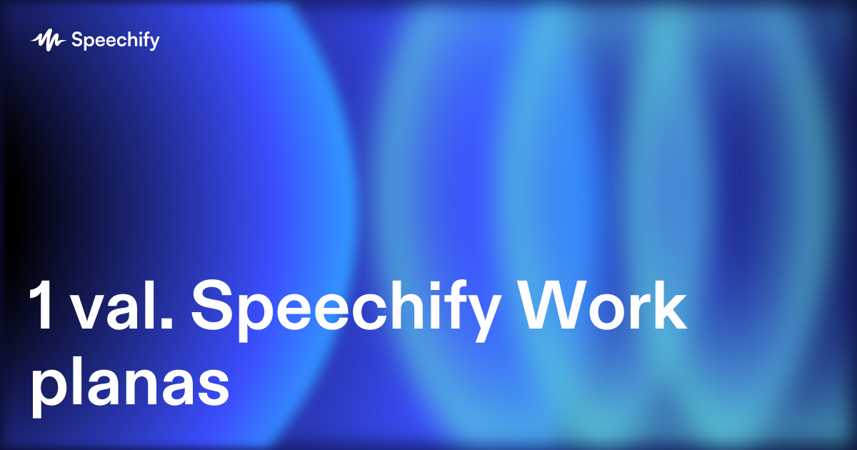1 val. Speechify Work planas