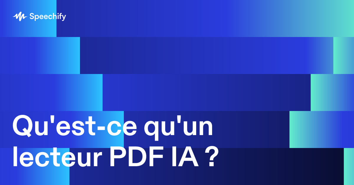 Qu'est-ce qu'un lecteur PDF IA ?