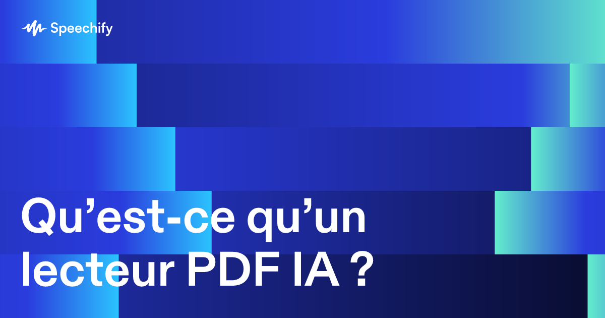 Qu’est-ce qu’un lecteur PDF IA ?