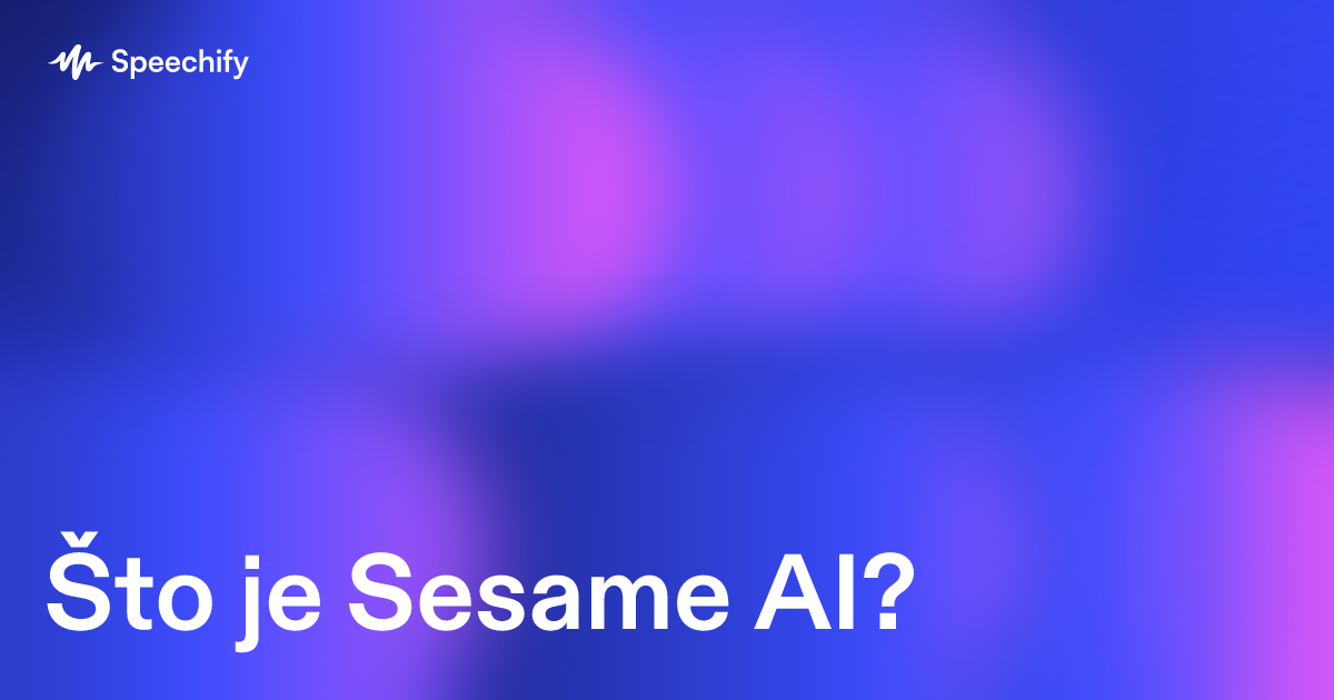 Što je Sesame AI?