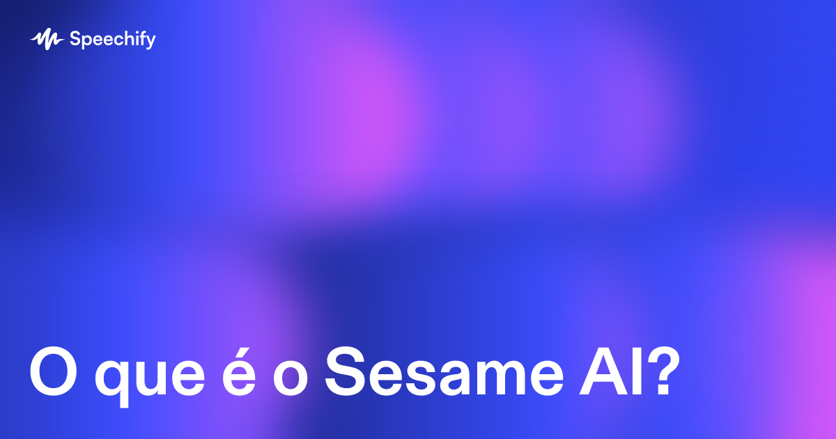 O que é o Sesame AI?