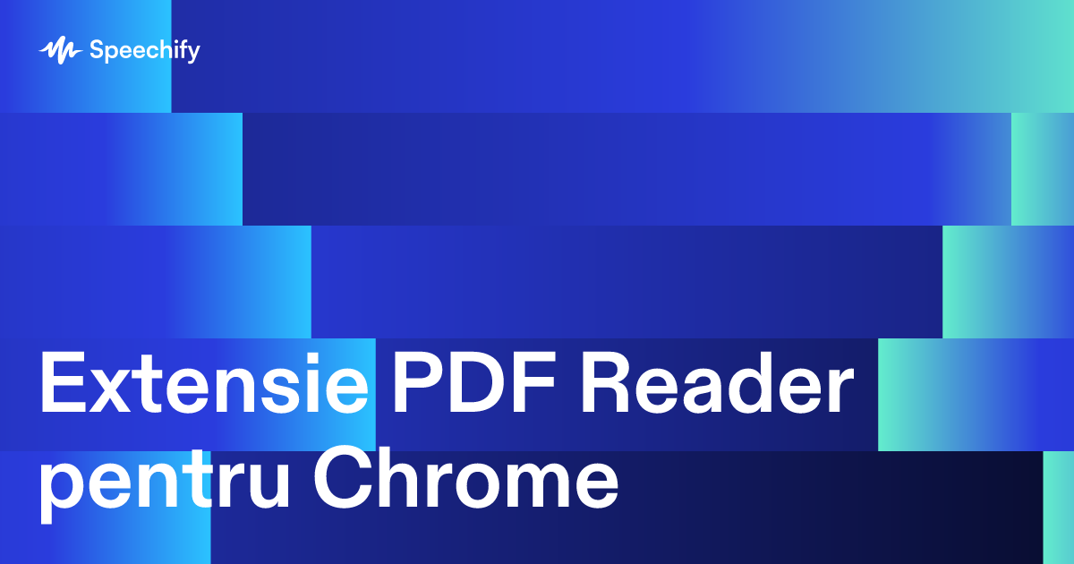 Extensie PDF Reader pentru Chrome