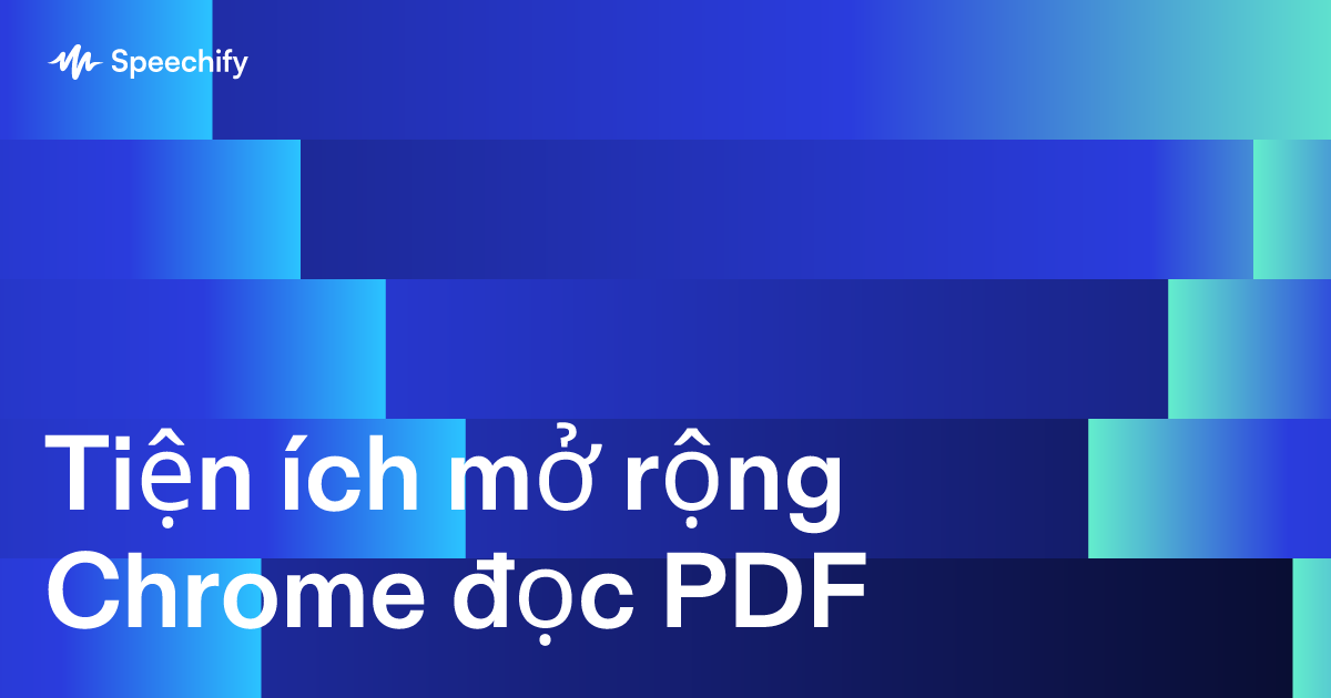 Tiện ích mở rộng Chrome đọc PDF