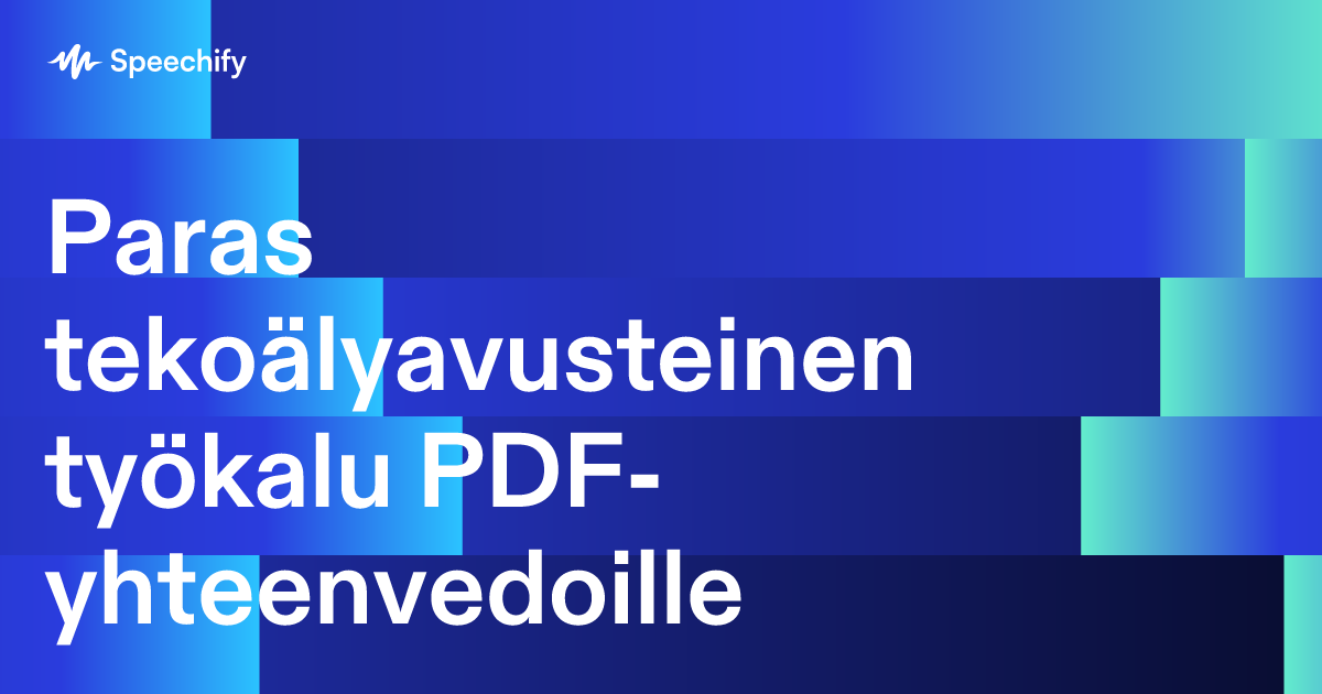 Paras tekoälyavusteinen työkalu PDF-yhteenvedoille