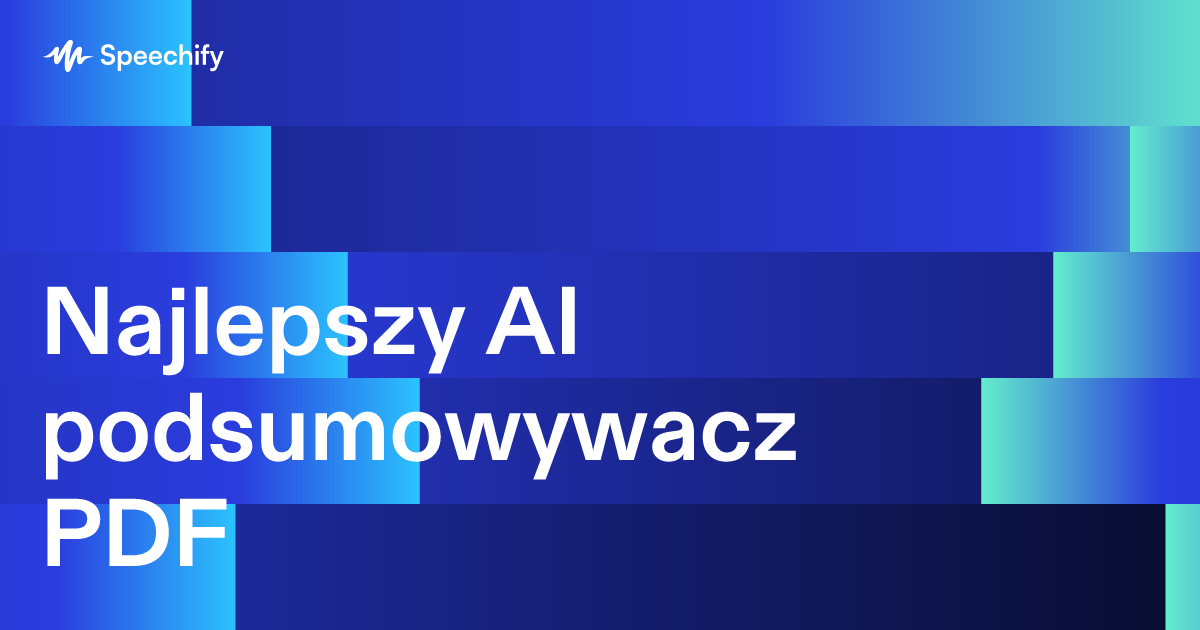 Najlepszy AI podsumowywacz PDF