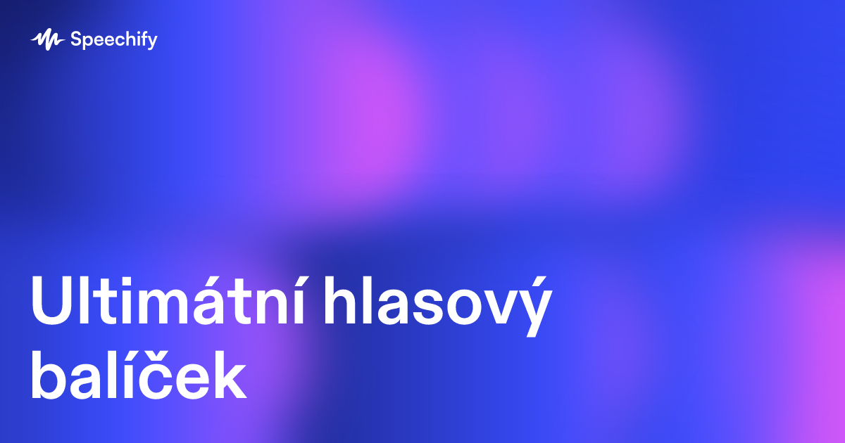 Ultimátní hlasový balíček