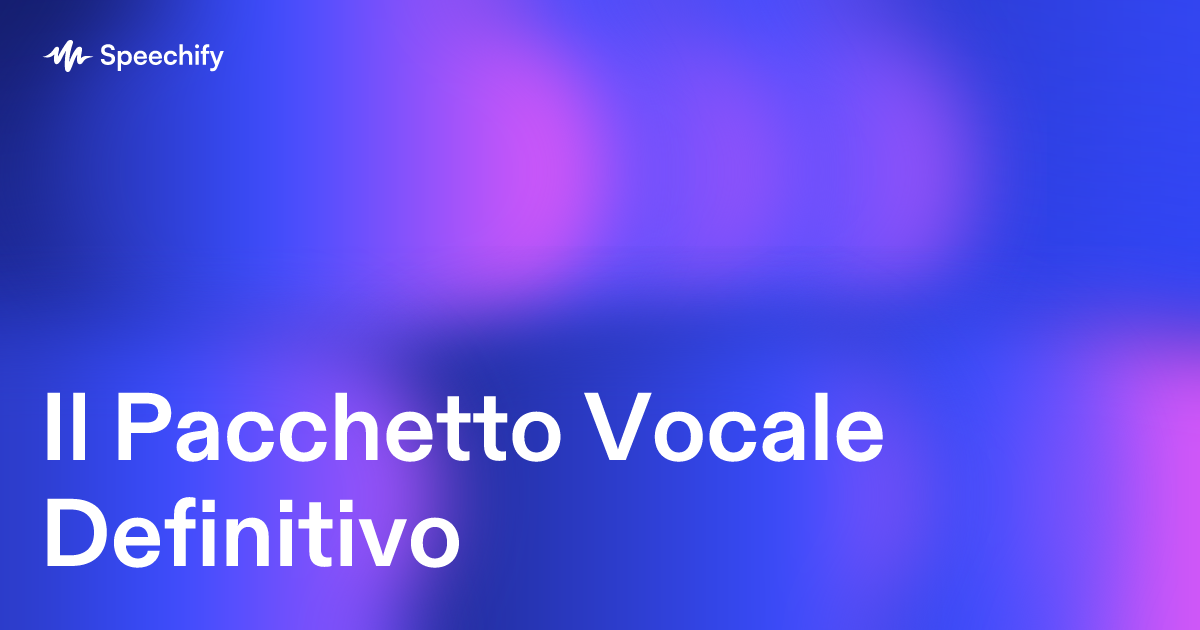 Il Pacchetto Vocale Definitivo