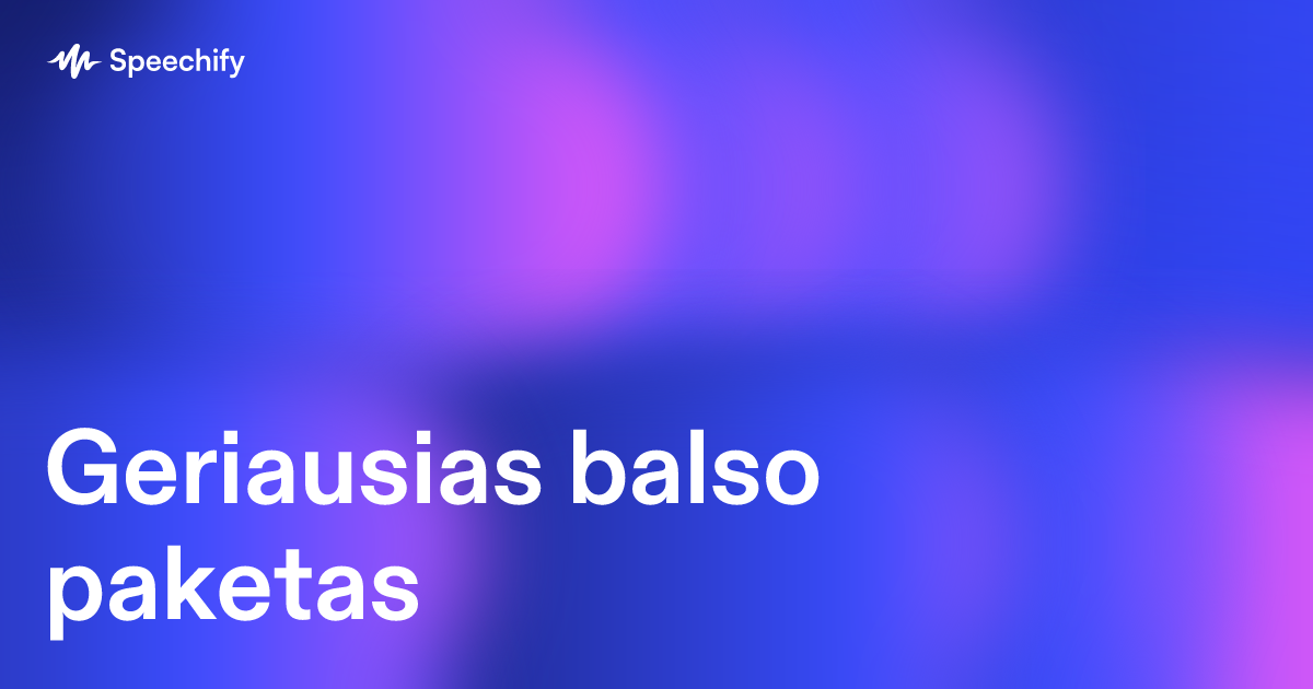 Geriausias balso paketas
