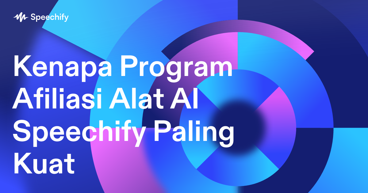 Kenapa Program Afiliasi Alat AI Speechify Paling Kuat
