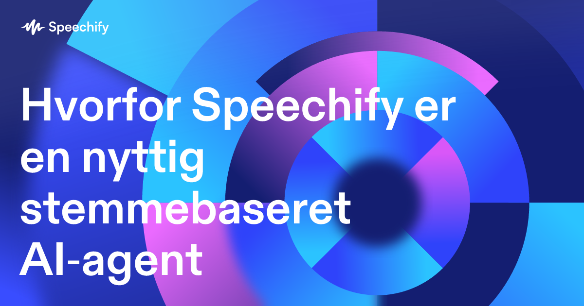 Hvorfor Speechify er en nyttig stemmebaseret AI‑agent