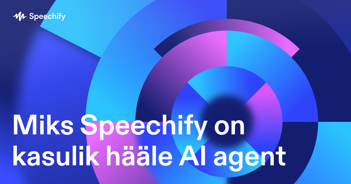 Miks Speechify on kasulik hääle AI agent