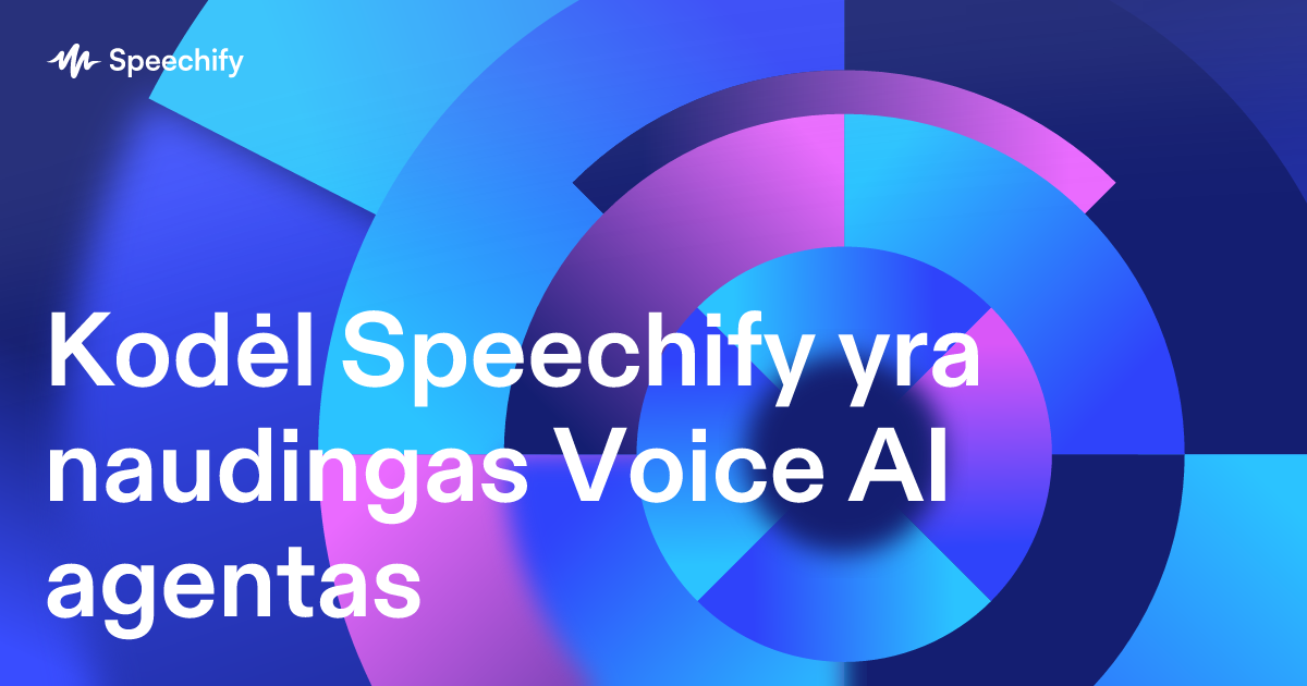 Kodėl Speechify yra naudingas Voice AI agentas