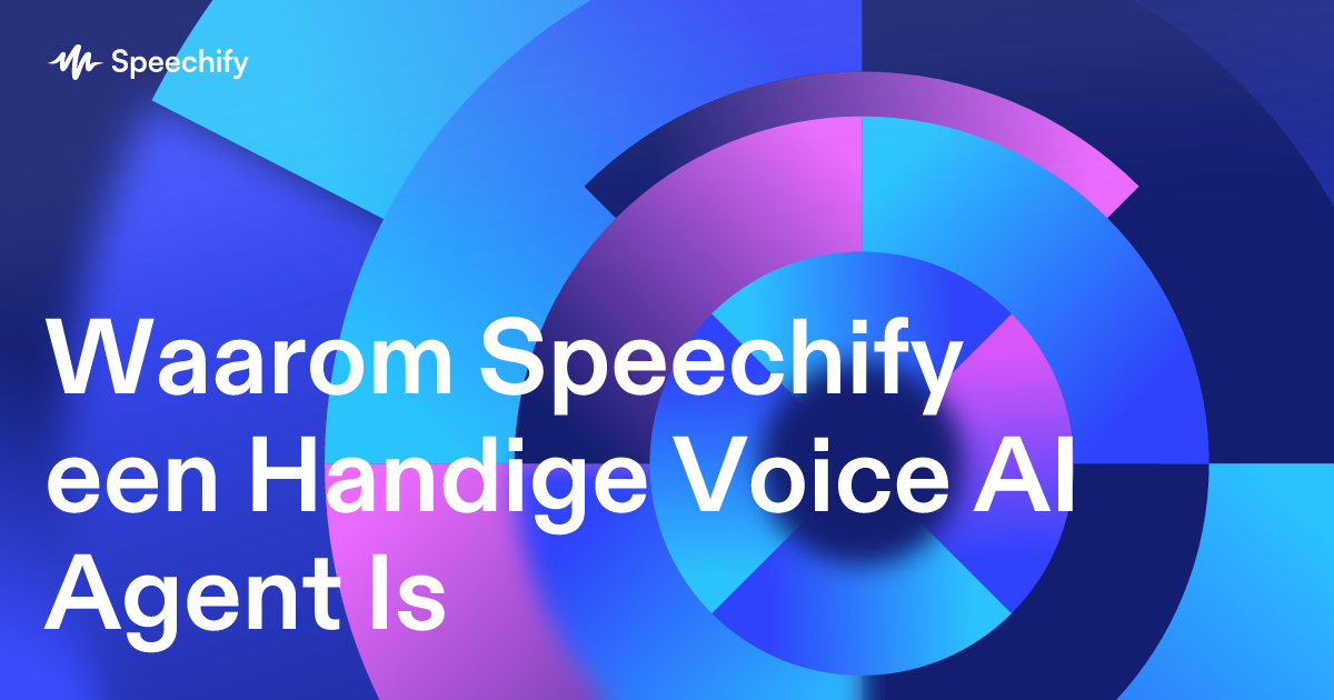 Waarom Speechify een Handige Voice AI Agent Is