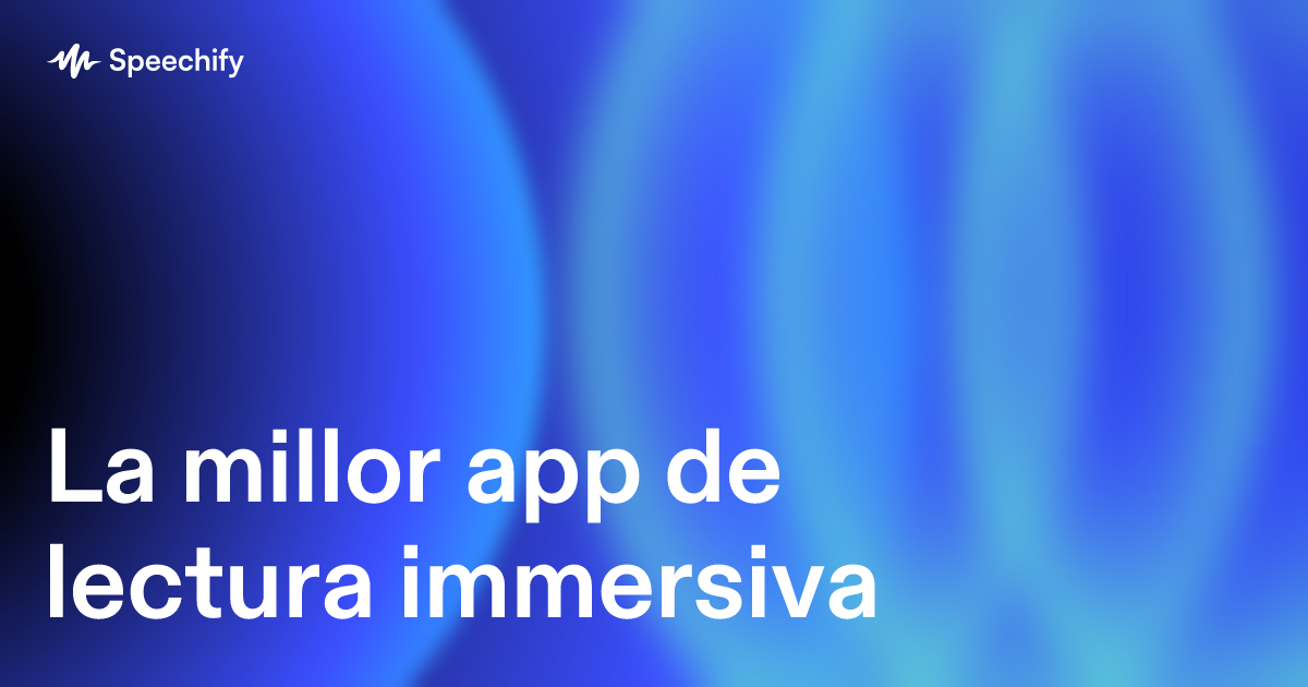 La millor app de lectura immersiva
