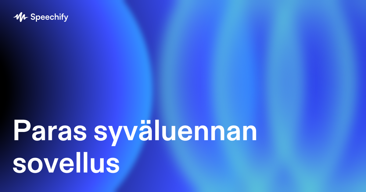 Paras syväluennan sovellus