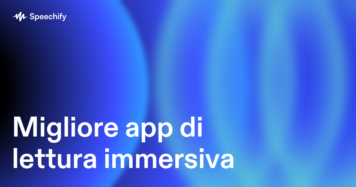 Migliore app di lettura immersiva