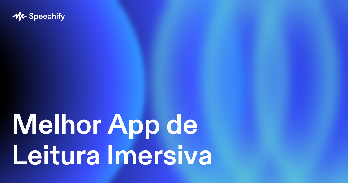 Melhor App de Leitura Imersiva