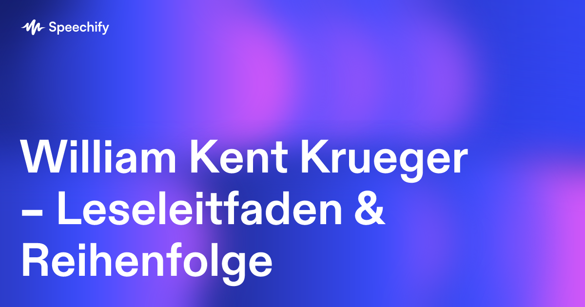 William Kent Krueger – Leseleitfaden & Reihenfolge