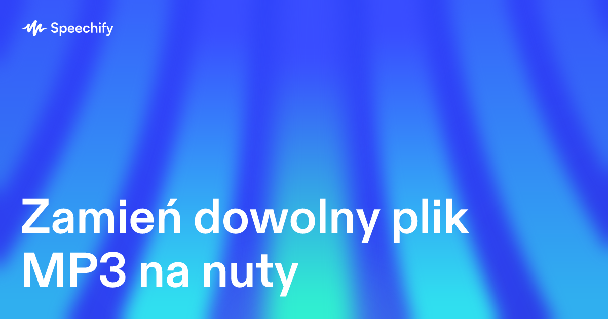 Zamień dowolny plik MP3 na nuty