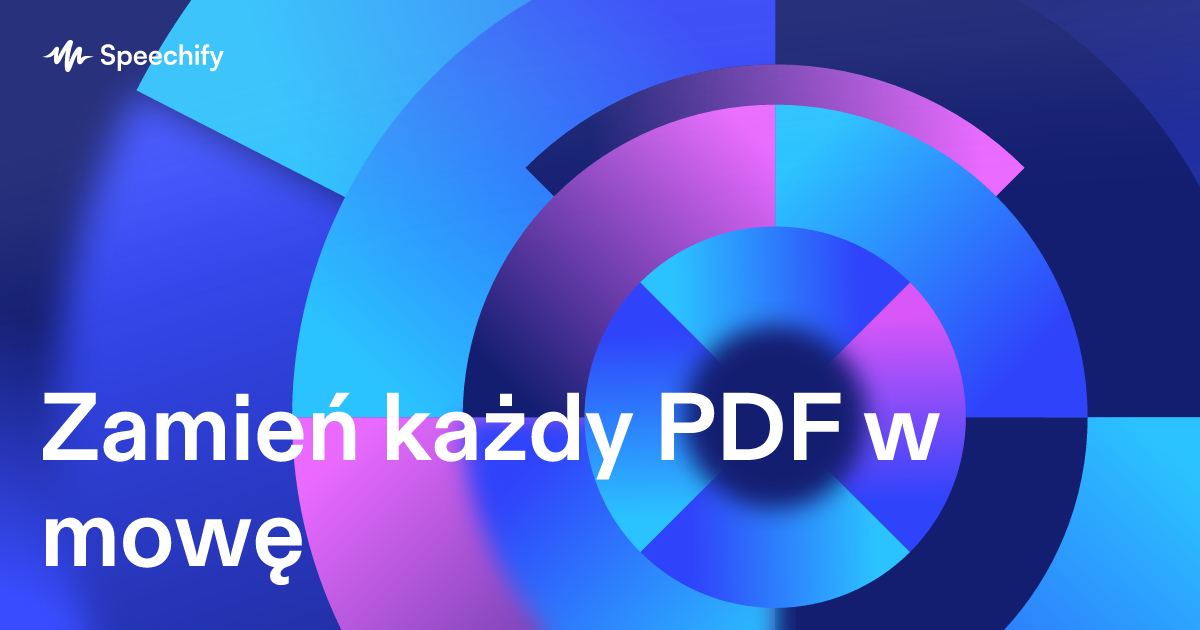 Zamień każdy PDF w mowę